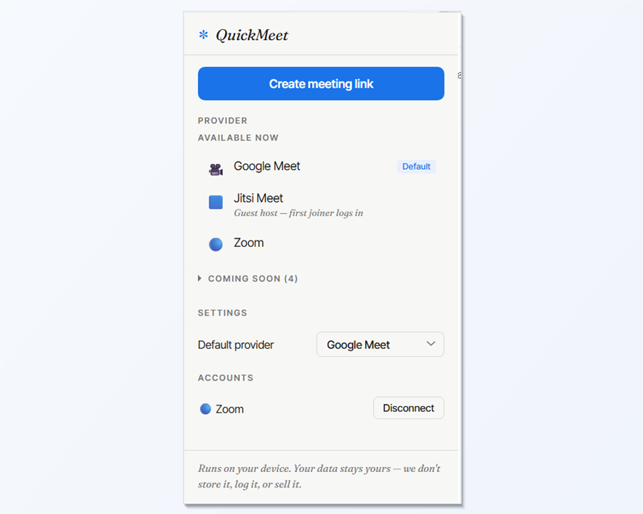 QuickMeet popup showing Google Meet, Jitsi, and Zoom in the Available now list, with a collapsed Coming Soon section below